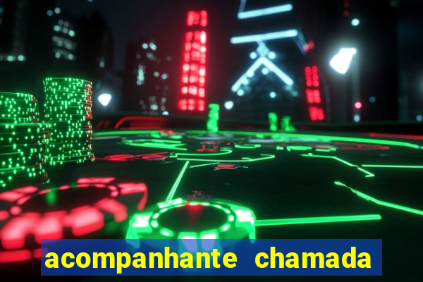 acompanhante chamada de video